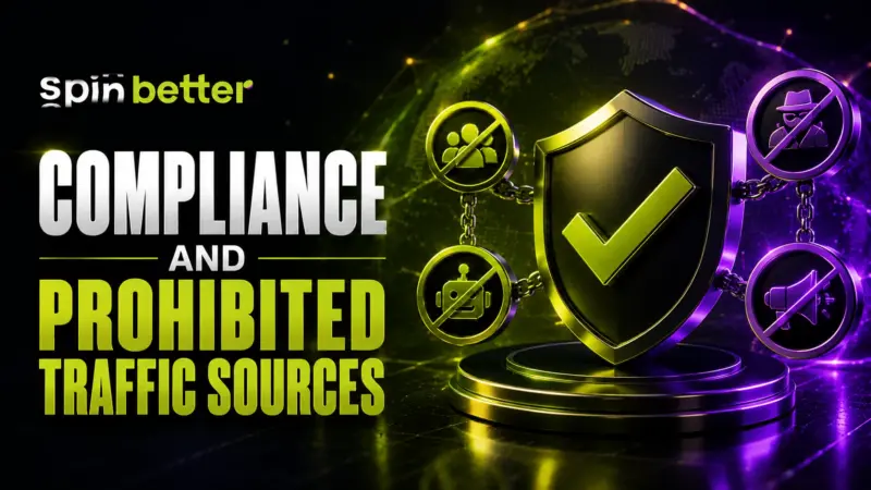 Spinbetter compliance and prohibited traffic sources