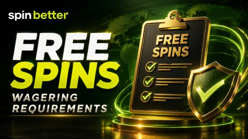 Spinbetter free spins wagering requirements