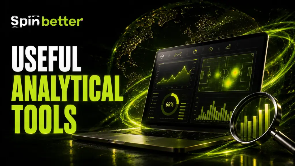 Spinbetter useful analytical tools
