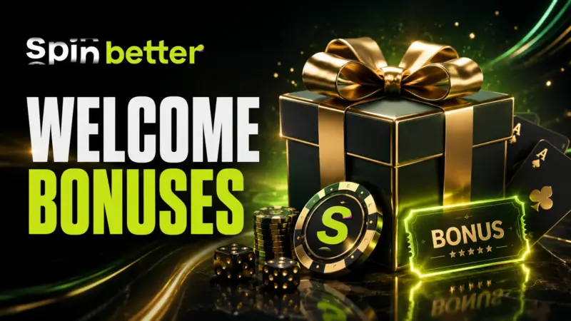 Spinbetter welcome bonuses