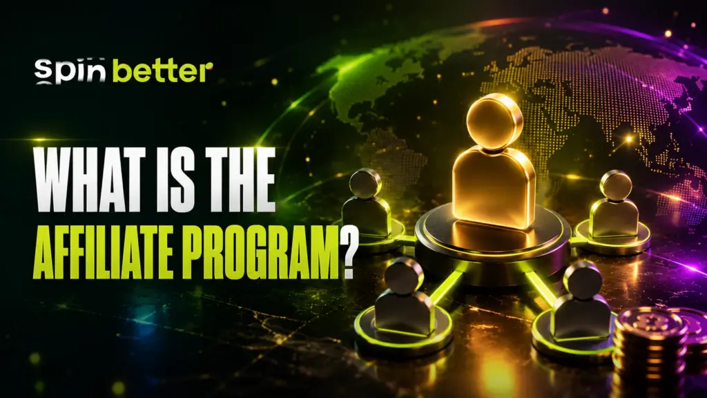 Spinbetter what is the affiliate program