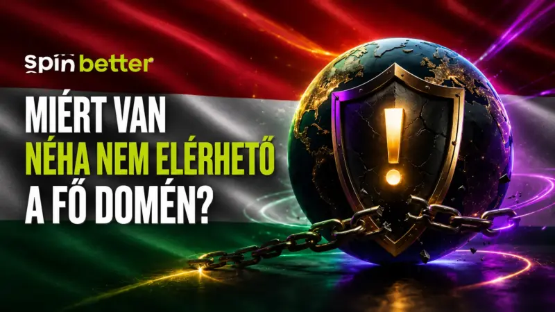 A Spinbetter miért nem érhető el néha a fő domain?